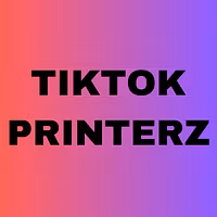 TikTok Printerz