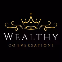 Wealthy Conversations
