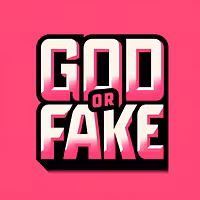 God or Fake