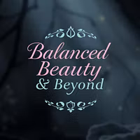 Balanced Beauty & Beyond