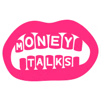 Money Talks