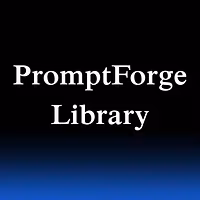PromptForge Library
