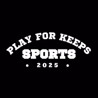 PLAY FOR KEEPS BETS