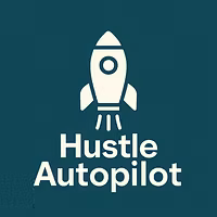 HustleAutiPilot