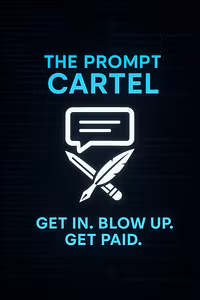 The Prompt Cartel