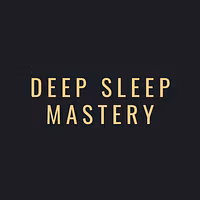Deep Sleep Mastery