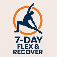 Flex & Recover: 7-Day Reset