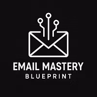 Email Mastery Blueprint