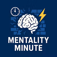 Mentality Minute