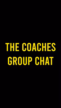 The Coaches Group Chat
