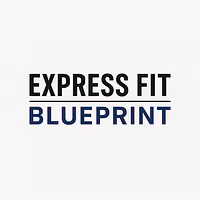 Express Fit Blueprint
