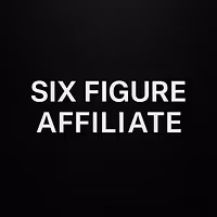 6 Figure Affiliate