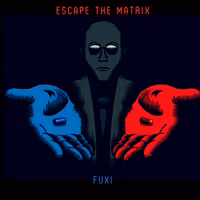 Escape The Matrix