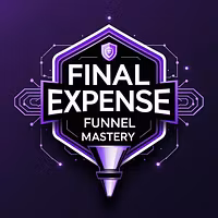 Final Expense Funnel Mastery
