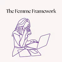 The Femme Framework