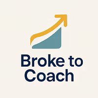 Broke to Coach