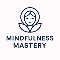 Mindfulness Mastery