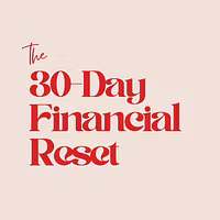 The 30-Day Financial Reset