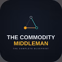 The Commodity Middleman Blueprint