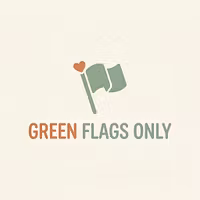 Green Flags Only