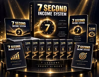 7 Seconds Income System