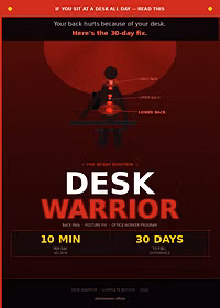 Desk Warrior: The 30-Day Back Pain Fix for Desk Workers