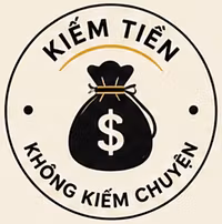 Kiếm Tiền Không Kiếm Chuyện