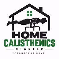 Home Calisthenics Starter