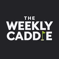 The Weekly Caddie