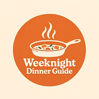 Weeknight Dinner Guide