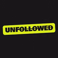 Unfollowed