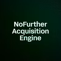 NoFurther Acquisition Engine