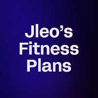 Jleo’s Fitness Plans
