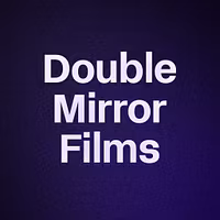 Double Mirror Films 