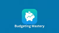 Budgeting Mastery