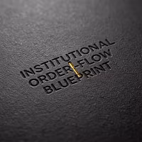 Institutional Order-Flow Blueprint