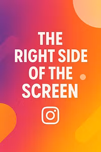 THE RIGHT SIDE OF THE SCREEN
