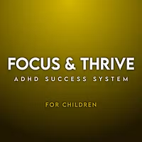 Focus & Thrive