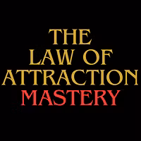 The Law Of Attraction Mastery 