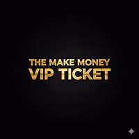 The Make Money VIP Ticket