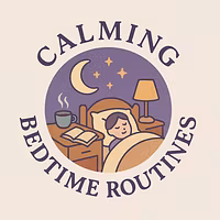 Calming Bedtime Routines