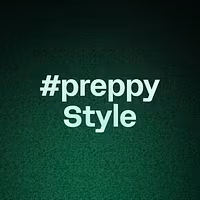 #preppy Style