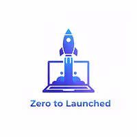 Zero to Launched