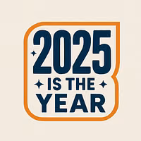 2025 is the year
