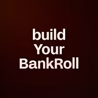 build Your BankRoll