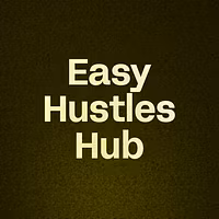 Easy Hustles Hub