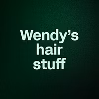 Wendy’s hair stuff