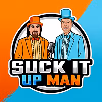 Suck It Up MAN