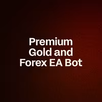 Premium Gold and Forex EA Bot