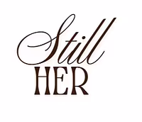 Still Her